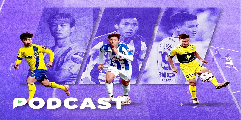 Thông qua Podcast uy tín để cập nhật kết quả AFF Cup