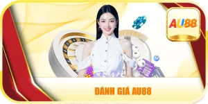 Đánh giá AU88: Nhà cái cá cược uy tín hàng đầu 2025