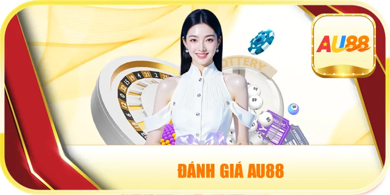 Đánh giá AU88: Nhà cái cá cược uy tín hàng đầu 2025